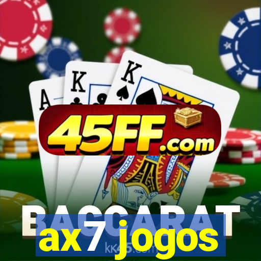 ax7 jogos